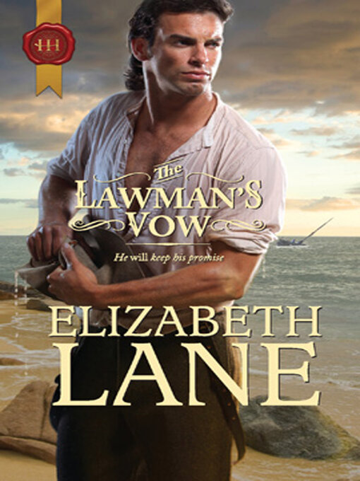 Title details for The Lawman's Vow by Elizabeth Lane - Available
